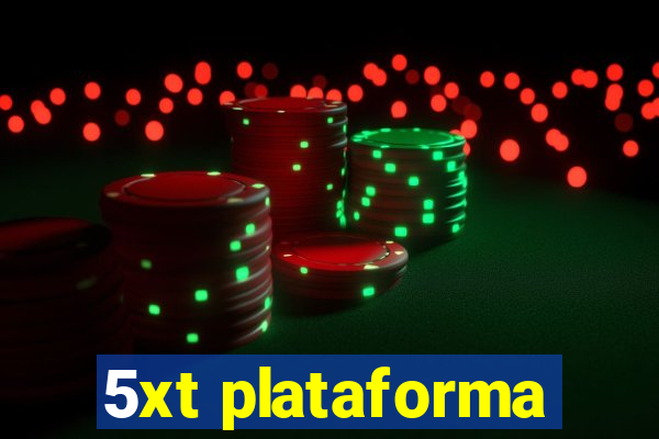 5xt plataforma